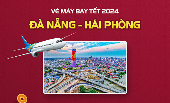 Đã có vé máy bay Tết Đà Nẵng đi Hải Phòng, ưu đãi Tết 2024